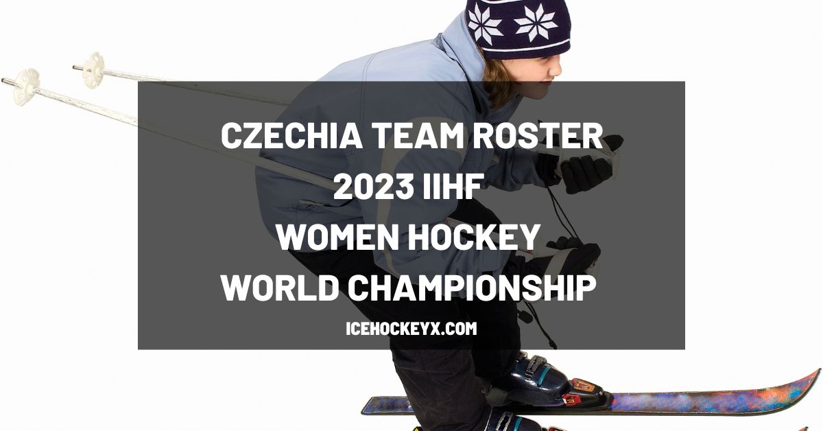czechia iihf 2023 women world hockey championship roster