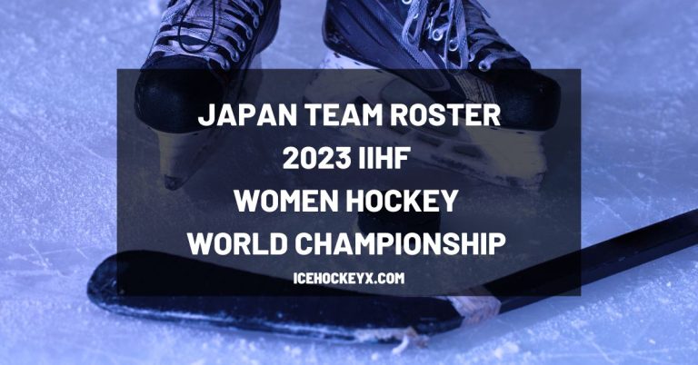 Japan Team Roster – IIHF 2023 Women’s World Hockey Championship